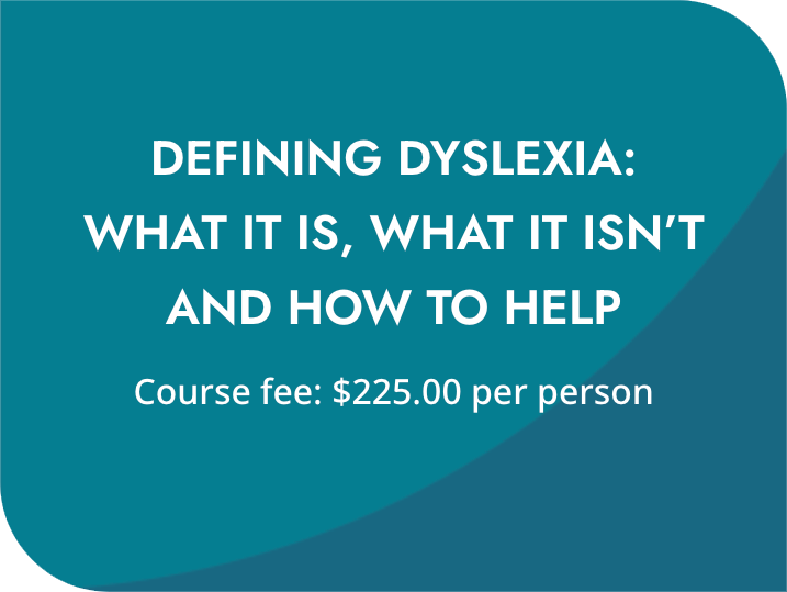 Defining Dyslexia