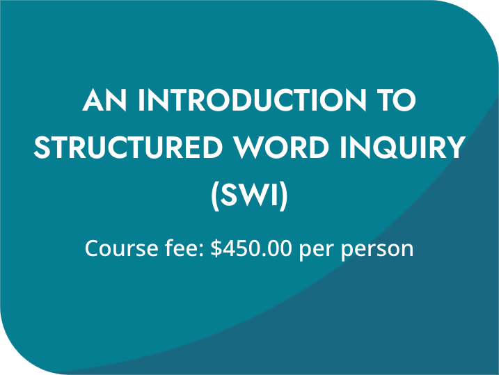 An Introduction to Structured Word Inquiry